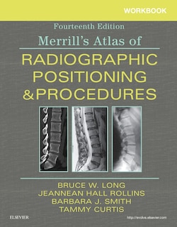 Couverture_Workbook For Merrill's Atlas Of Radiographic Positioning And Procedures