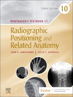 Front cover_Bontrager's Textbook Of Radiographic Positioning And Related Anatomy