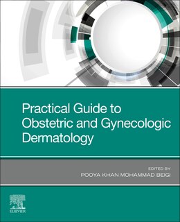 Practical Guide To Obstetric And Gynecologic Dermatology