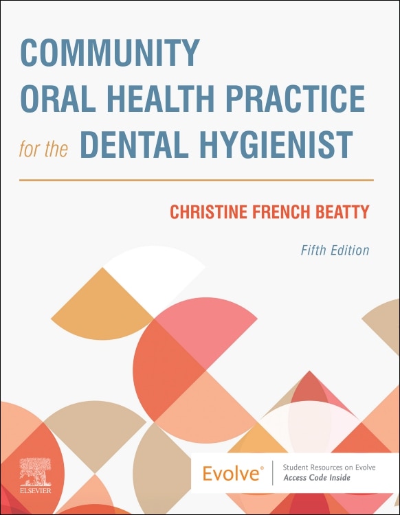 Front cover_Community Oral Health Practice For The Dental Hygienist