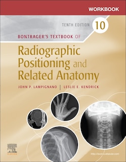 Workbook For Textbook Of Radiographic Positioning And Related Anatomy