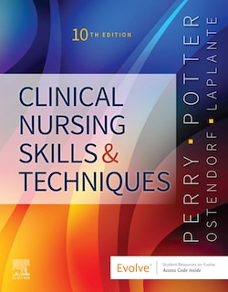 Clinical Nursing Skills And Techniques