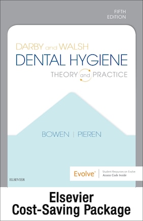 Darby And Walsh Dental Hygiene - Text And Student Workbook Package: Theory And Practice