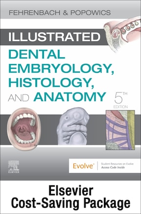 Illustrated Dental Embryology, Histology, And Anatomy - Text And Student Workbook Package