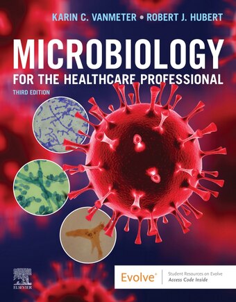 Microbiology For The Healthcare Professional