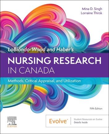 Lobiondo-wood And Haber's Nursing Research In Canada: Methods, Critical Appraisal, And Utilization