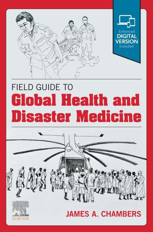 Couverture_Field Guide To Global Health And Disaster Medicine