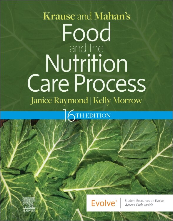 Front cover_Krause And Mahan's Food And The Nutrition Care Process