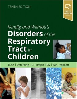 Front cover_Kendig and Wilmott's Disorders of the Respiratory Tract in Children