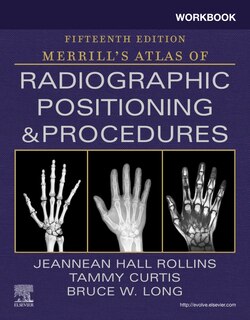 Couverture_Workbook For Merrill's Atlas Of Radiographic Positioning And Procedures