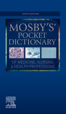 Mosby's Pocket Dictionary of Medicine, Nursing and Health Professions