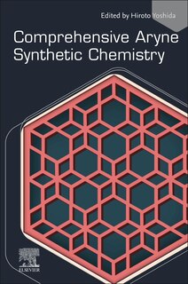 Couverture_Comprehensive Aryne Synthetic Chemistry