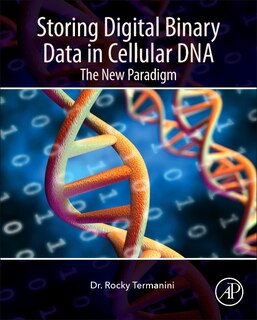 Couverture_Storing Digital Binary Data In Cellular Dna