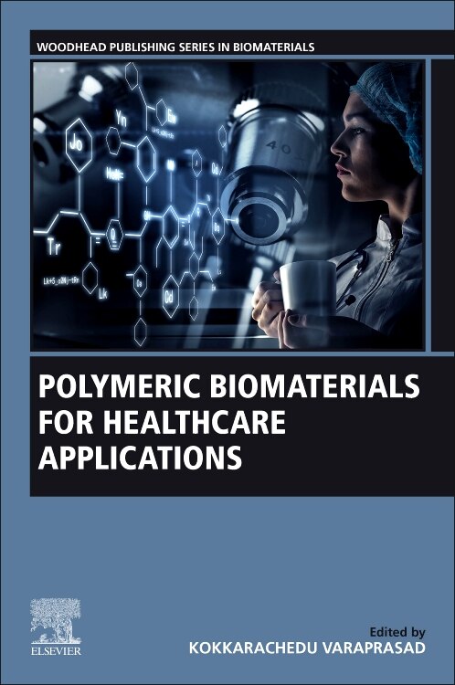 Couverture_Polymeric Biomaterials for Healthcare Applications