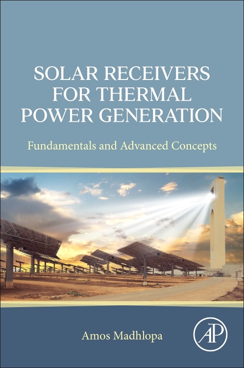Couverture_Solar Receivers For Thermal Power Generation