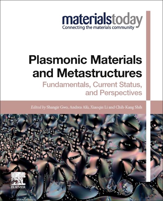 Front cover_Plasmonic Materials And Metastructures