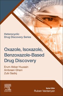 Front cover_Oxazole, Isoxazole, Benzoxazole-Based Drug Discovery