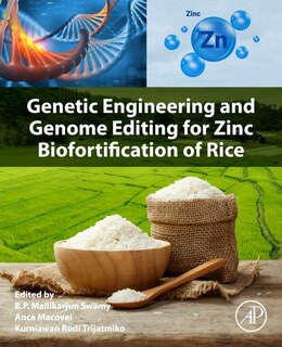 Couverture_Genetic Engineering And Genome Editing For Zinc Biofortification Of Rice