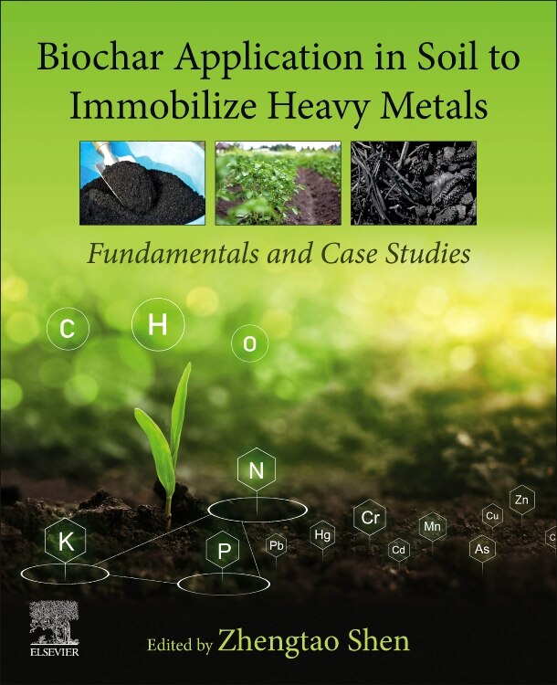 Front cover_Biochar Application in Soil to Immobilize Heavy Metals