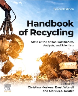 Handbook Of Recycling: State-of-the-art For Practitioners, Analysts, And Scientists