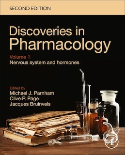 Couverture_Discoveries in Pharmacology - Volume 1 - Nervous System and Hormones