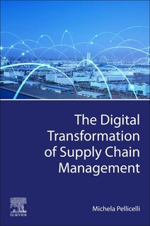 Front cover_The Digital Transformation Of Supply Chain Management