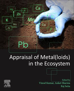 Front cover_Appraisal Of Metal(loids) In The Ecosystem