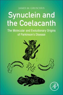 Front cover_Synuclein And The Coelacanth