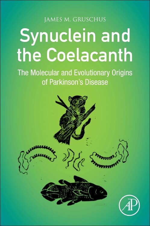 Front cover_Synuclein And The Coelacanth