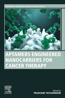 Front cover_Aptamers Engineered Nanocarriers for Cancer Therapy