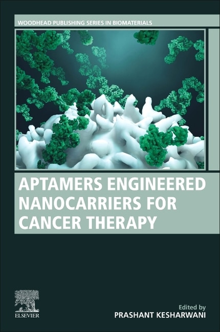Front cover_Aptamers Engineered Nanocarriers for Cancer Therapy