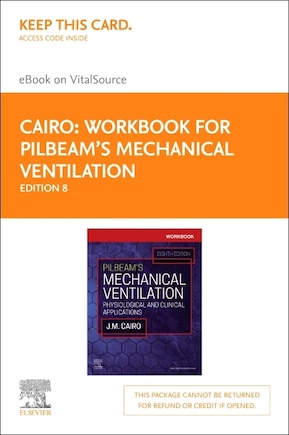 Workbook for Pilbeam's Mechanical Ventilation Elsevier eBook on VitalSource (Retail Access Card: Workbook for Pilbeam's Mechanical Ventilation Elsevier eBook on VitalSource (Retail Access Card), 8e