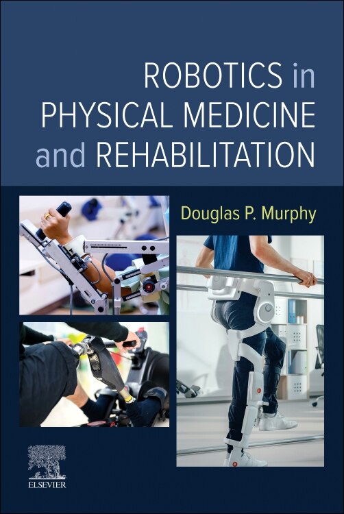 Couverture_Robotics in Physical Medicine and Rehabilitation