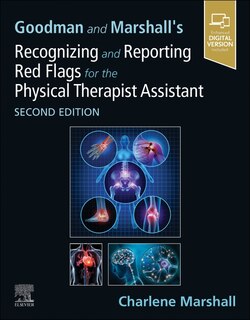 Front cover_Goodman and Marshall's Recognizing and Reporting Red Flags for the Physical Therapist Assistant