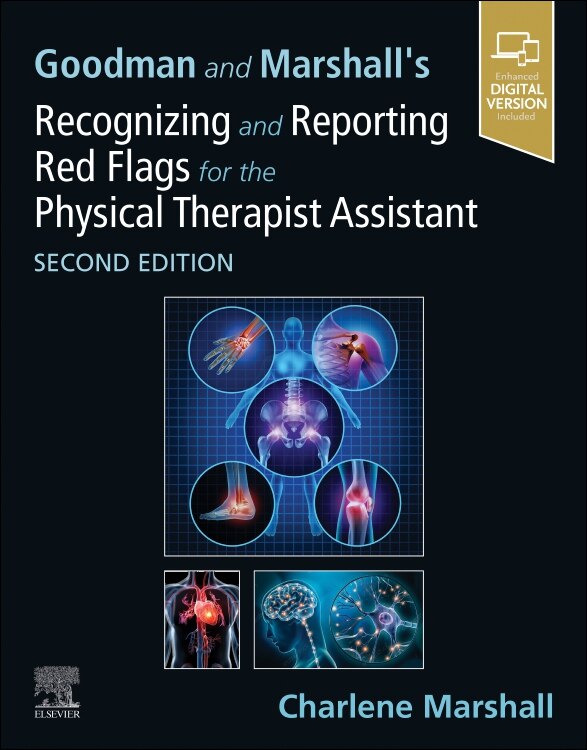 Front cover_Goodman and Marshall's Recognizing and Reporting Red Flags for the Physical Therapist Assistant