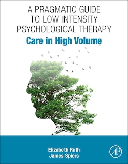 Front cover_A Pragmatic Guide to Low Intensity Psychological Therapy