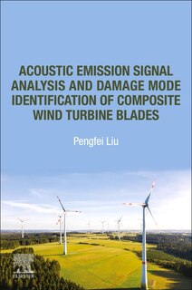 Couverture_Acoustic Emission Signal Analysis and Damage Mode Identification of Composite Wind Turbine Blades