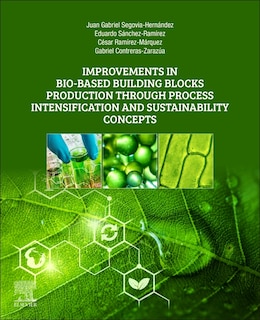 Couverture_Improvements In Bio-based Building Blocks Production Through Process Intensification And Sustainability Concepts