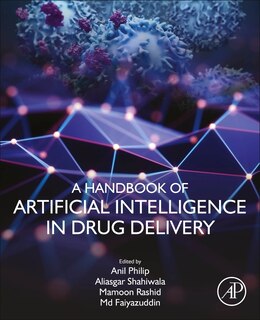 Front cover_A Handbook Of Artificial Intelligence In Drug Delivery