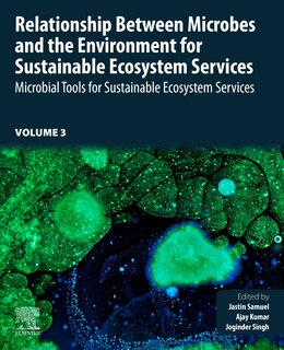 Couverture_Relationship Between Microbes and the Environment for Sustainable Ecosystem Services, Volume 3