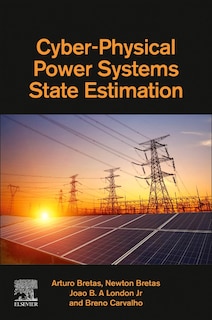 Front cover_Cyber-physical Power Systems State Estimation