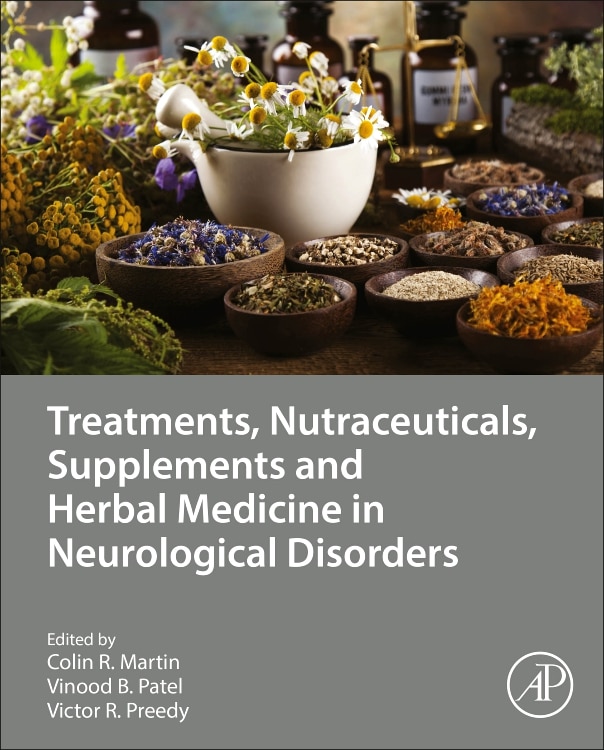 Front cover_Treatments, Nutraceuticals, Supplements, and Herbal Medicine in Neurological Disorders