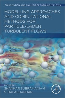 Couverture_Modeling Approaches and Computational Methods for Particle-laden Turbulent Flows