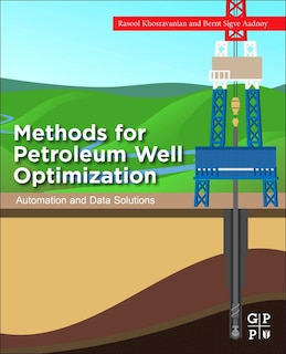 Front cover_Methods For Petroleum Well Optimization