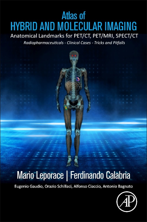 Front cover_Atlas of Hybrid Imaging Sectional Anatomy For Pet/CT, Pet/Mri and Spect/CT Vol. 1