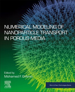 Couverture_Numerical Modeling of Nanoparticle Transport in Porous Media