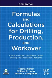 Front cover_Formulas And Calculations For Drilling, Production, And Workover