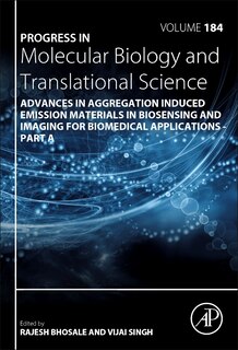 Front cover_Advances in Aggregation Induced Emission Materials in Biosensing and Imaging for Biomedical Applications - Part A