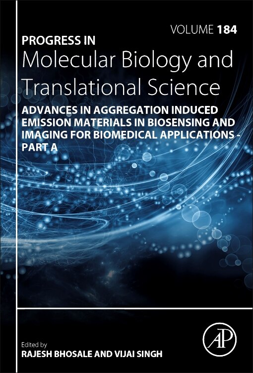 Front cover_Advances in Aggregation Induced Emission Materials in Biosensing and Imaging for Biomedical Applications - Part A