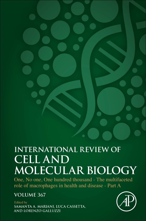 Front cover_One, No One, One Hundred Thousand - The Multifaceted Role Of Macrophages In Health And Disease - Part A